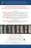 Poster for the February 10, 2022 Panel Discussion on "Women in White Collar: Perspectives from Three Friends."