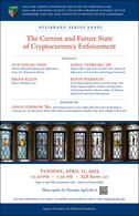 Poster for the April 11, 2023 Hilibrand Series Panel on "The Current and Future State of Cryptocurrency Enforcement"