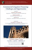 Poster for the April 2, 2024 panel on "Commercial Litigation Financing: Challenges and Opportunities."